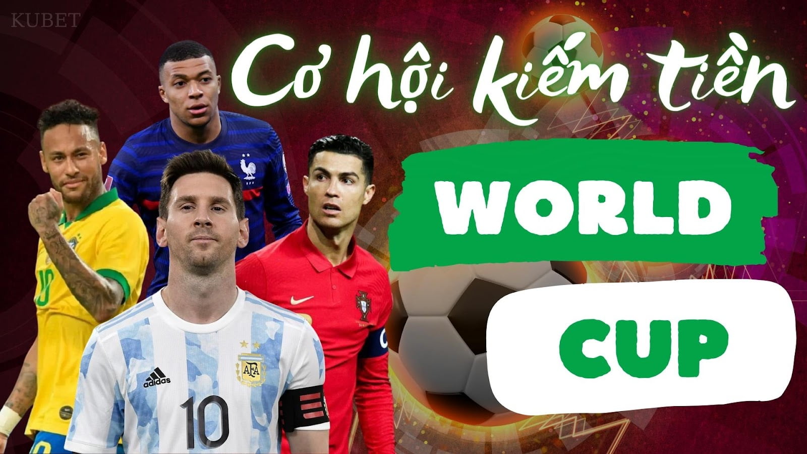 Kiếm tiền WORLD CUP 2022