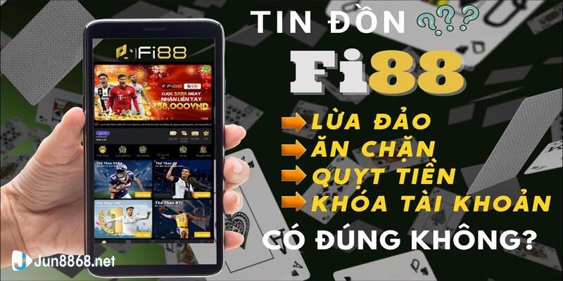 Thông tin gian lận FI88 không chính xác