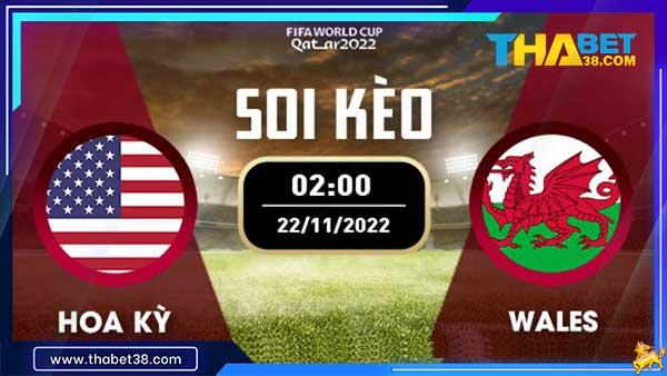 Soi kèo Mỹ vs Xứ Wales 2:00 ngày 22/11/2022