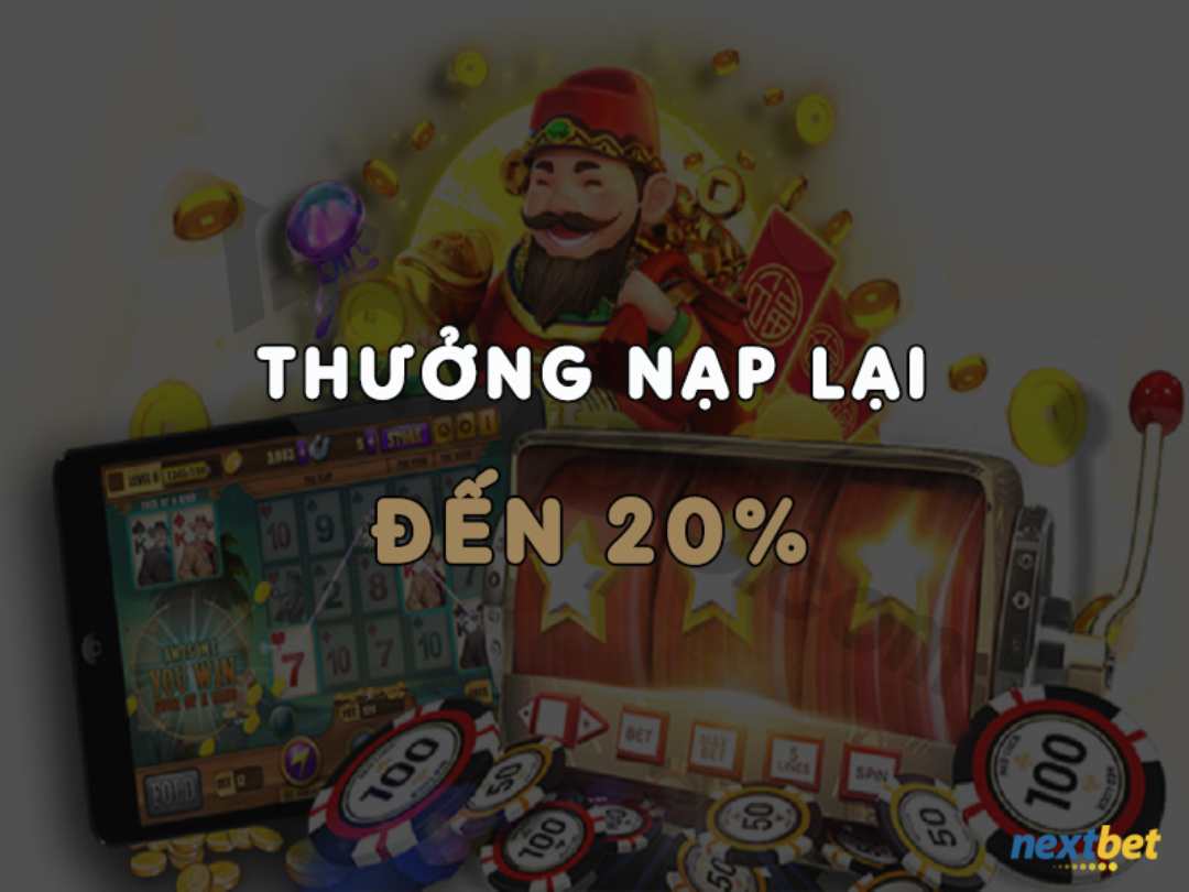 Nextbet tung ra nhiều chương trình khuyến mãi để bạn có cơ hội huy động vốn