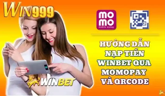 nạp tiền momo winbet