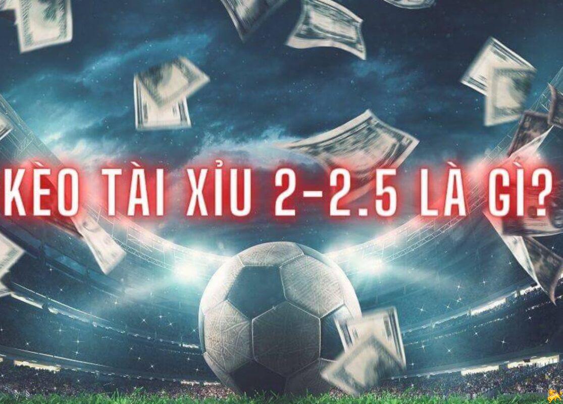 Tài Xỉu 2.5 là gì