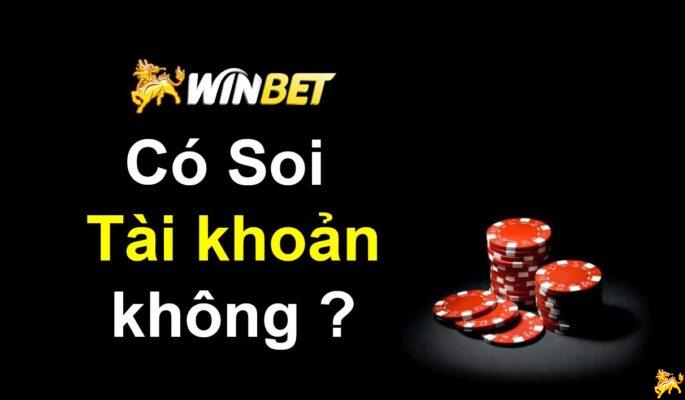 soi tài khoản Winbet