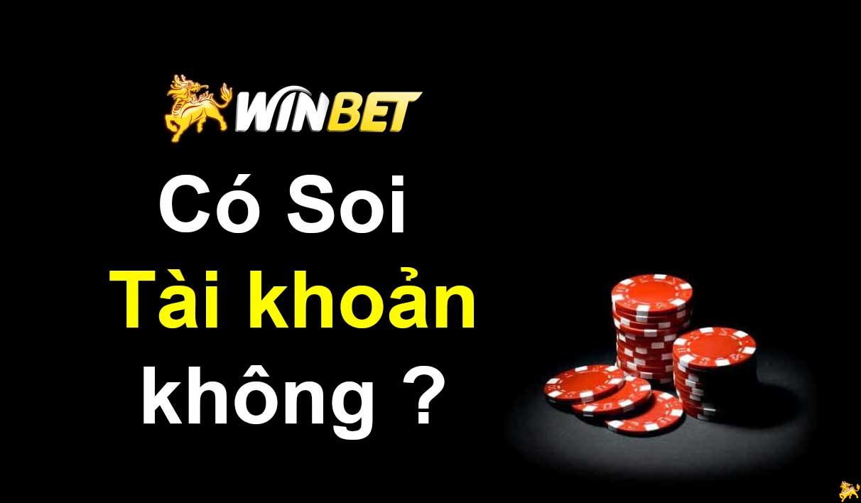 soi tài khoản Winbet