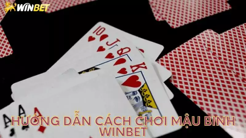 Tìm hiểu về winbet Mậu Binh